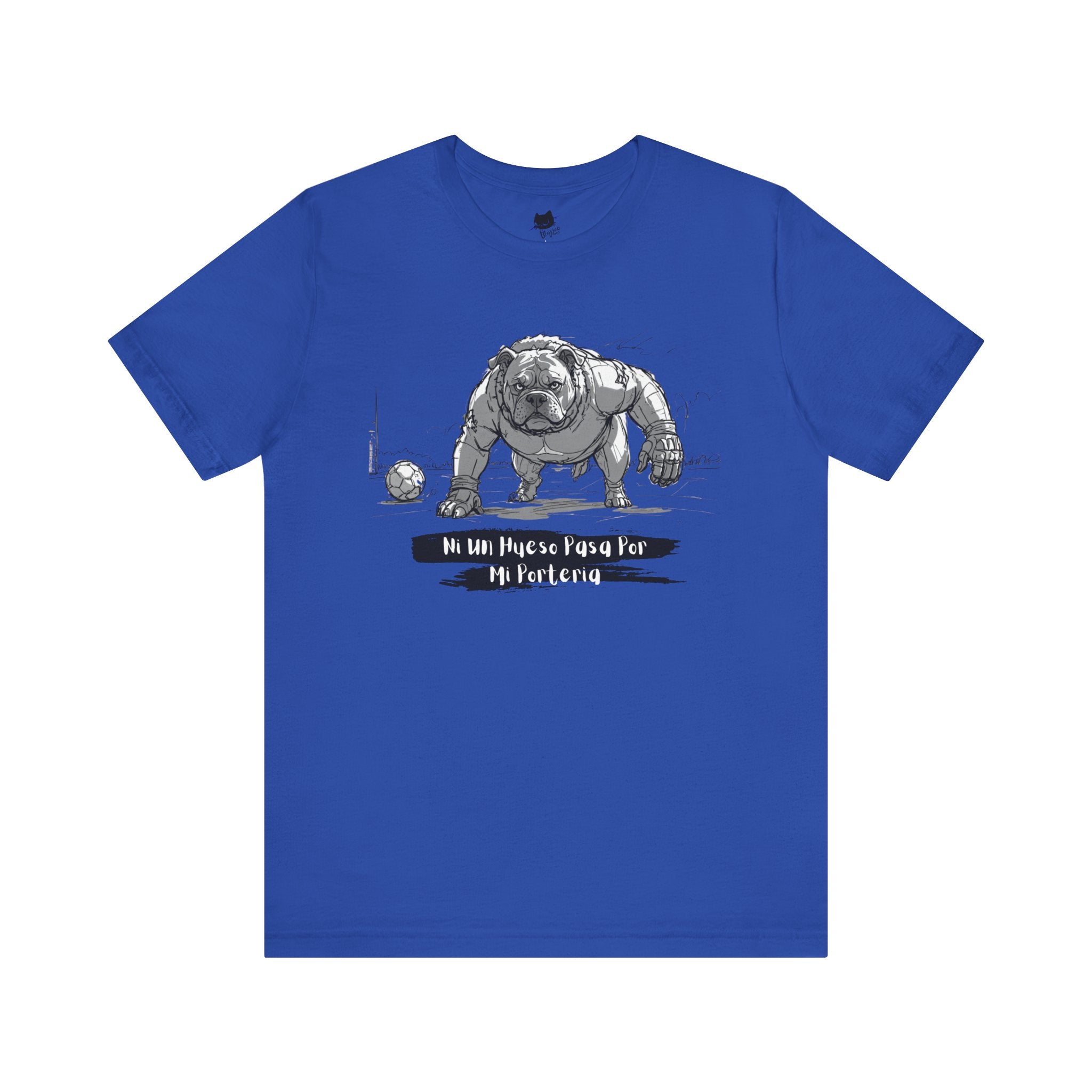 Soccer Unisex Tee - Ni un hueso pasa por mi porteria