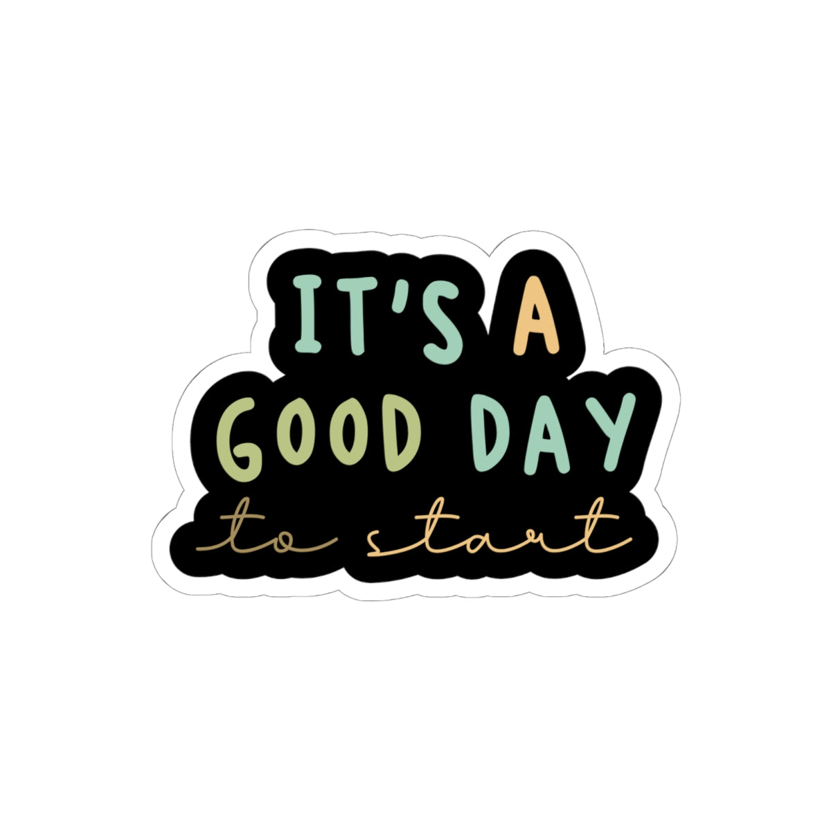 Good Day Stickers, Motivational Stickers, Inspirational Laptop Decals, Positive Vibes Stickers, Self-Care Gifts