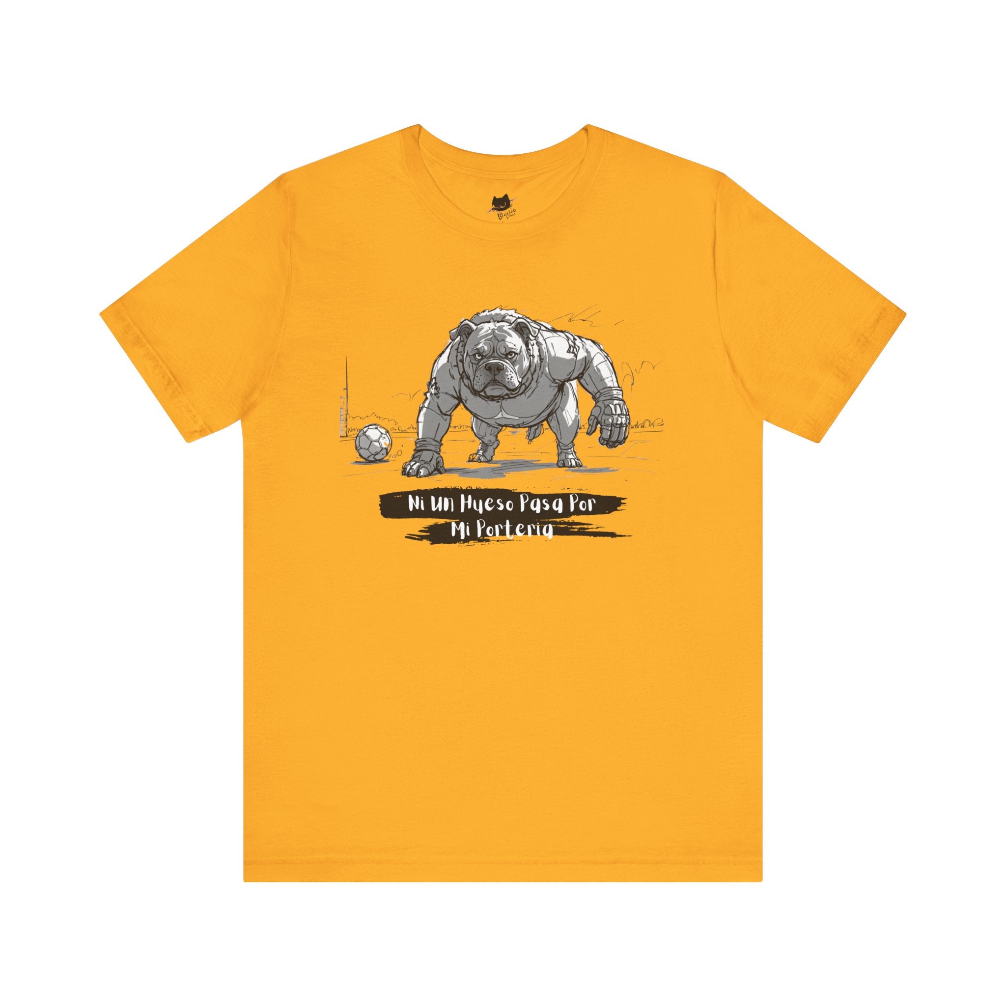 Soccer Unisex Tee - Ni un hueso pasa por mi porteria