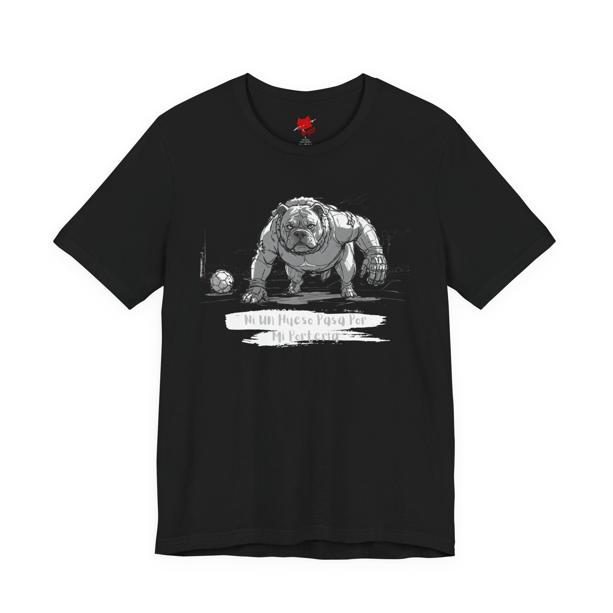Soccer Unisex Tee - Ni un hueso pasa por mi porteria
